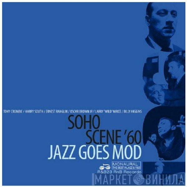  - Soho Scene '60 (Jazz Goes Mod)