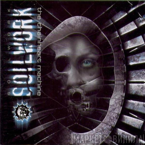 Soilwork  - The Chainheart Machine