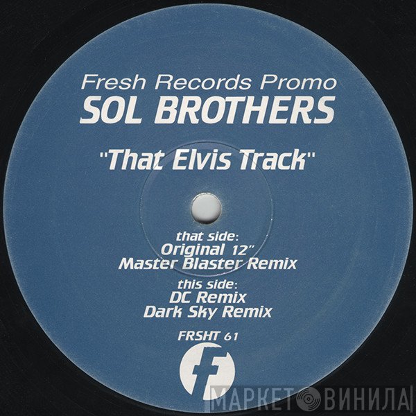 Sol Brothers - That Elvis Track