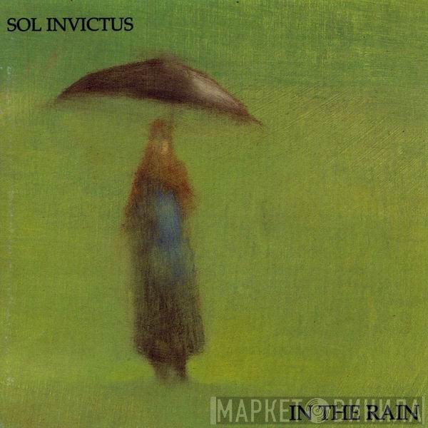 Sol Invictus  - In The Rain