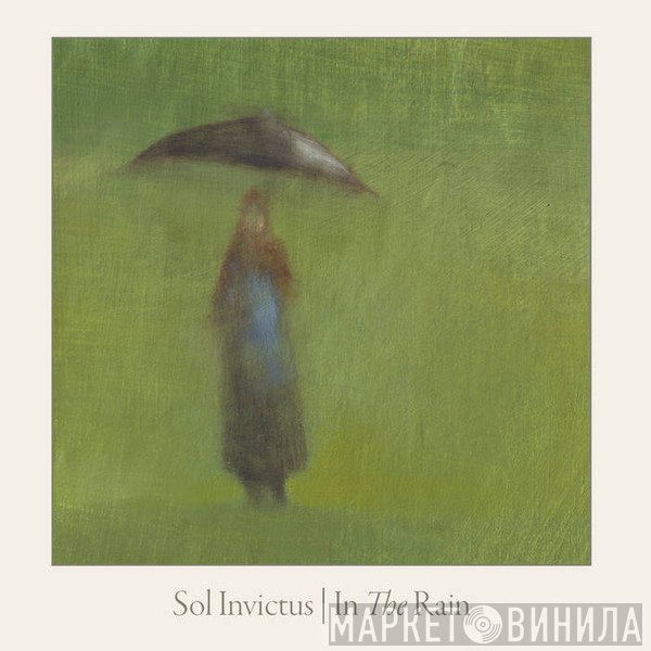 Sol Invictus  - In The Rain