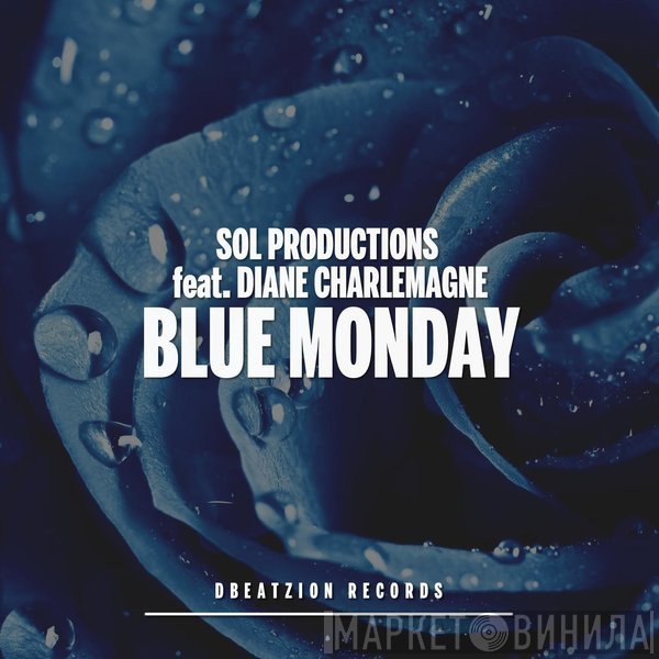 Sol Productions  Feat. Diane Charlemagne  - Blue Monday