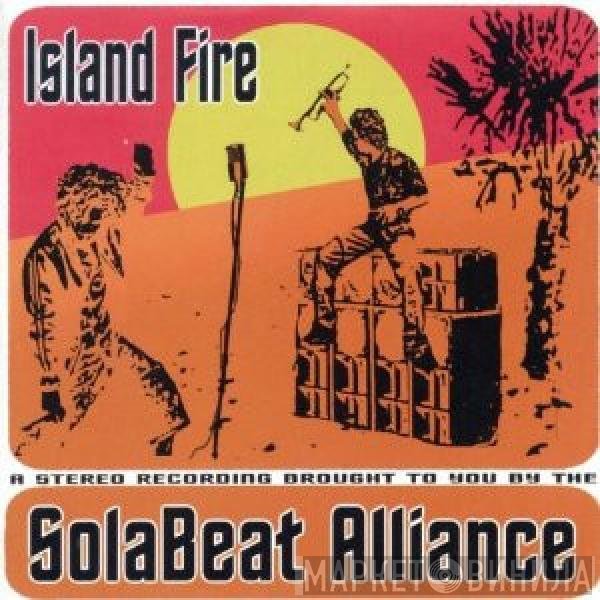 Solabeat Alliance - Island Fire