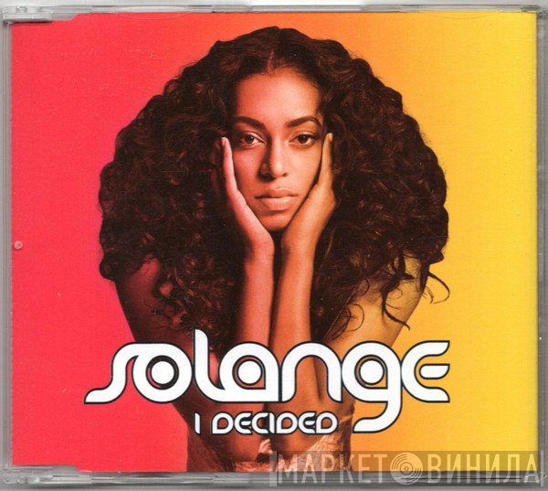 Solange  - I Decided