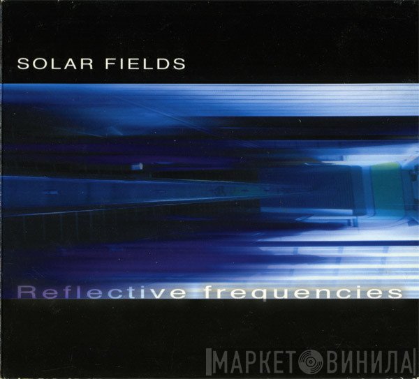 Solar Fields  - Reflective Frequencies