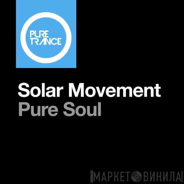 Solar Movement  - Pure Soul
