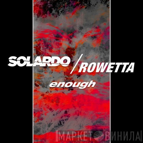 Solardo, Rowetta  - Enough