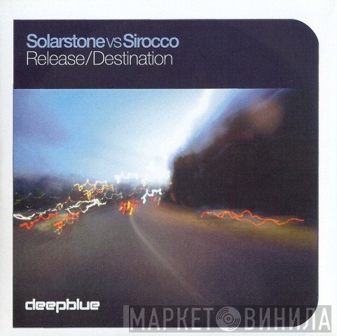 Solarstone vs Sirocco  - Release / Destination
