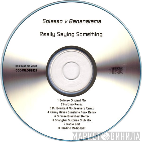 Solasso V Bananarama  - Really Saying Something