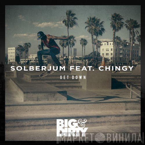 Solberjum Feat. Chingy  - Get Down