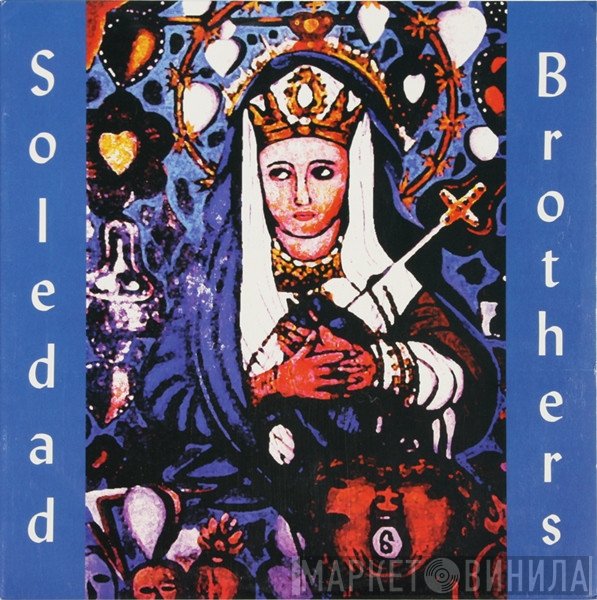 Soledad Brothers - Steal Your Soul And Dare Your Spirit To Move