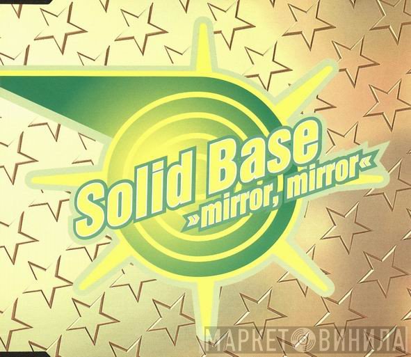 Solid Base  - Mirror, Mirror