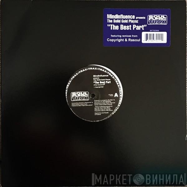 Solid Gold Playaz, MindInfluence - The Best Part (Wise Decision)