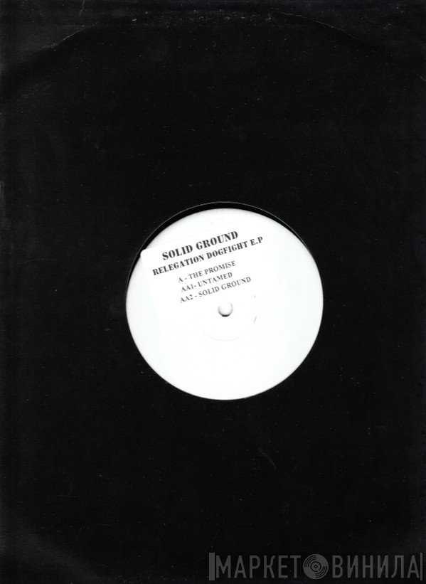 Solid Ground - Relegation Dogfight EP