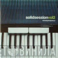  - Solid Session Vol.2