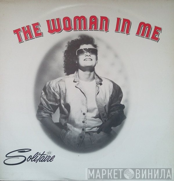 Solitaire  - The Woman In Me