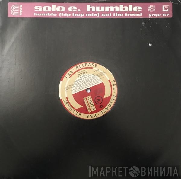 Solo E - Humble