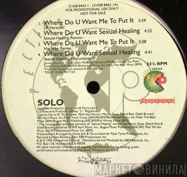 Solo  - Where Do You Want Me To Put It