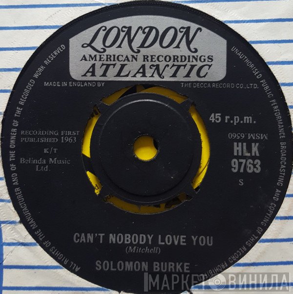 Solomon Burke - Can't Nobody Love You / Stupidity