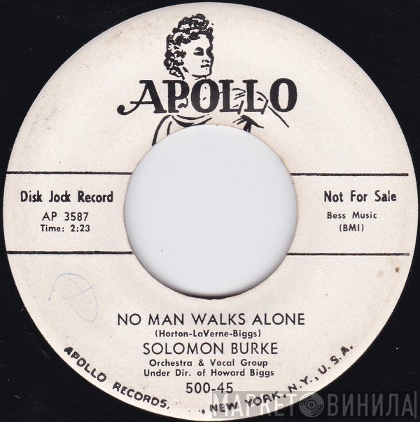 Solomon Burke - No Man Walks Alone / Walking In A Dream