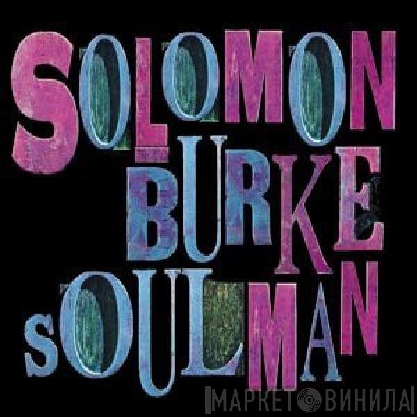 Solomon Burke  - Soulman