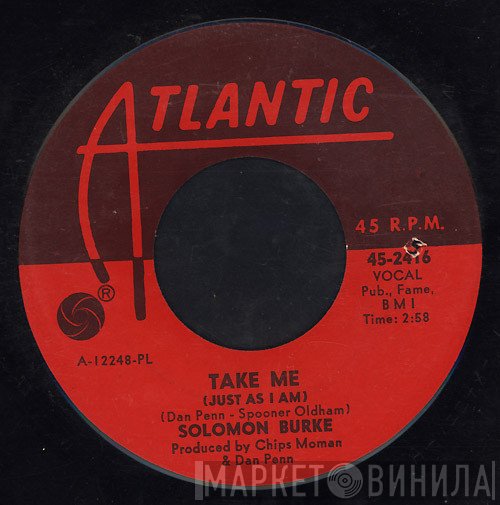 Solomon Burke - Take Me (Just As I Am) / I Stayed Away Too Long