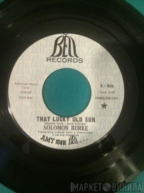 Solomon Burke - That Lucky Old Sun / How Big A Fool (Can A Fool Be)