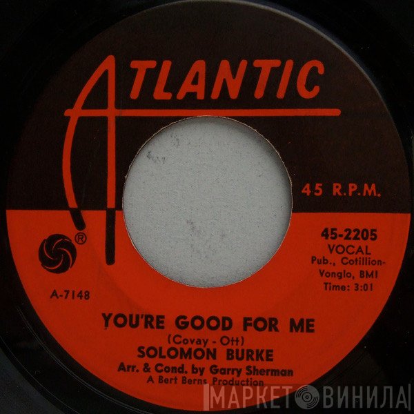 Solomon Burke - You're Good For Me