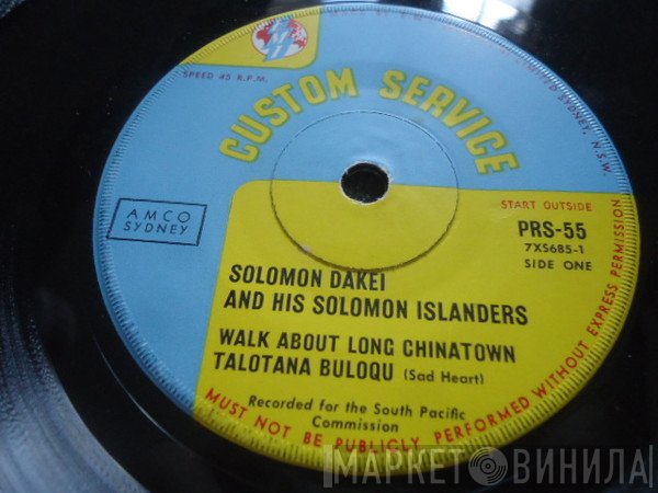 Solomon Dakei And His Solomon Islanders - Walk About Long Chinatown
