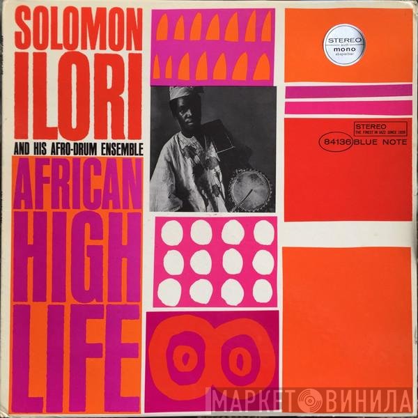 Solomon Ilori & His Afro-Drum Ensemble  - African High Life
