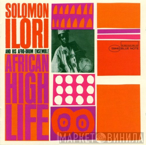 Solomon Ilori & His Afro-Drum Ensemble  - African High Life
