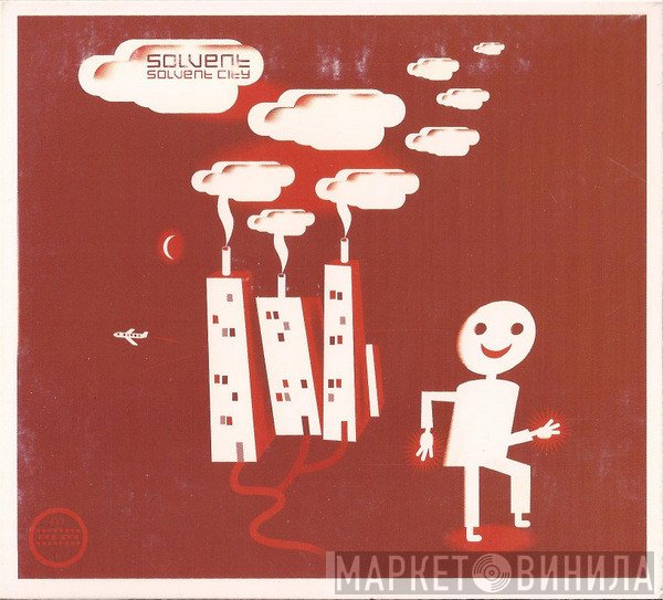 Solvent - Solvent City