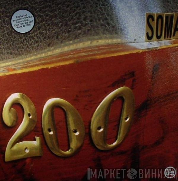 - Soma 200 (Part 2)