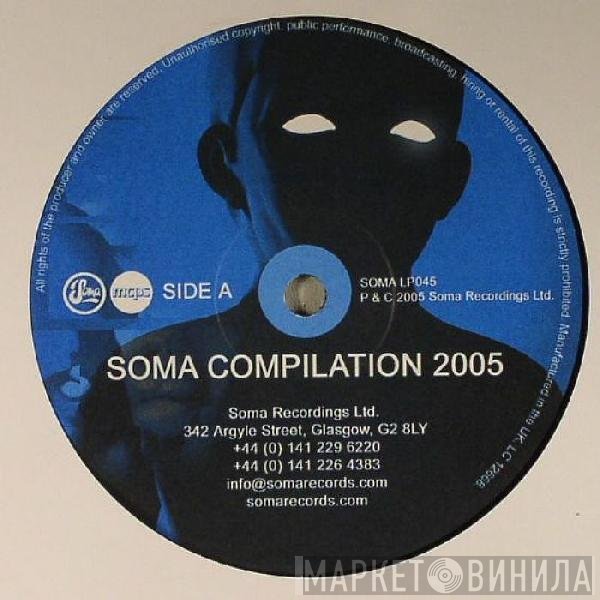  - Soma Compilation 2005