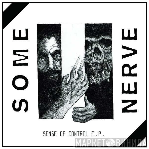 Some Nerve  - Sense Of Control