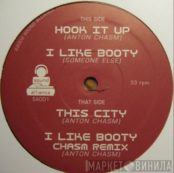 Someone Else , Anton Chasm - Hook It Up / I Like Booty