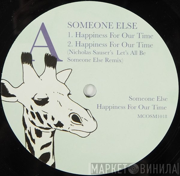 Someone Else - Happiness For Our Time