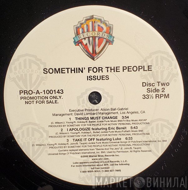 Somethin' For The People - Issues