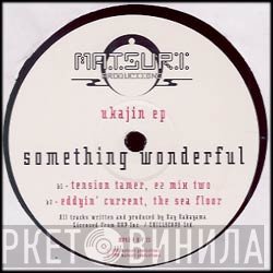 Something Wonderful - Ukajin EP