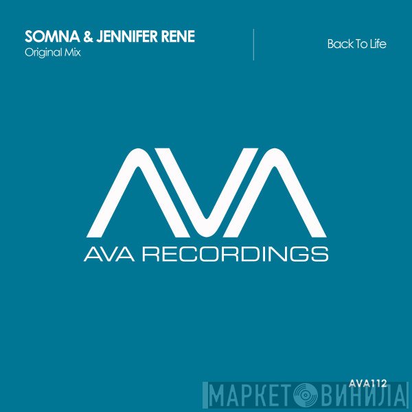 Somna  & Jennifer Rene  - Back To Life