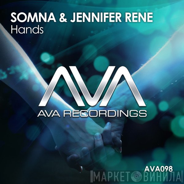 Somna  & Jennifer Rene  - Hands