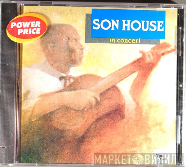 Son House  - In Concert