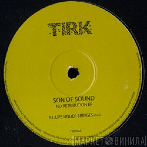 Son Of Sound  - No Retribution EP