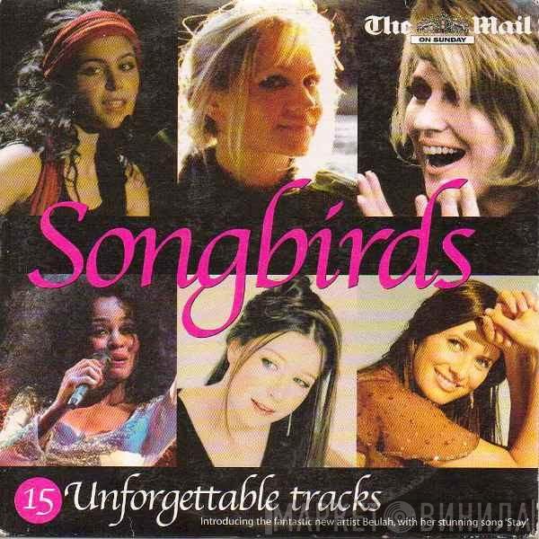  - Songbirds