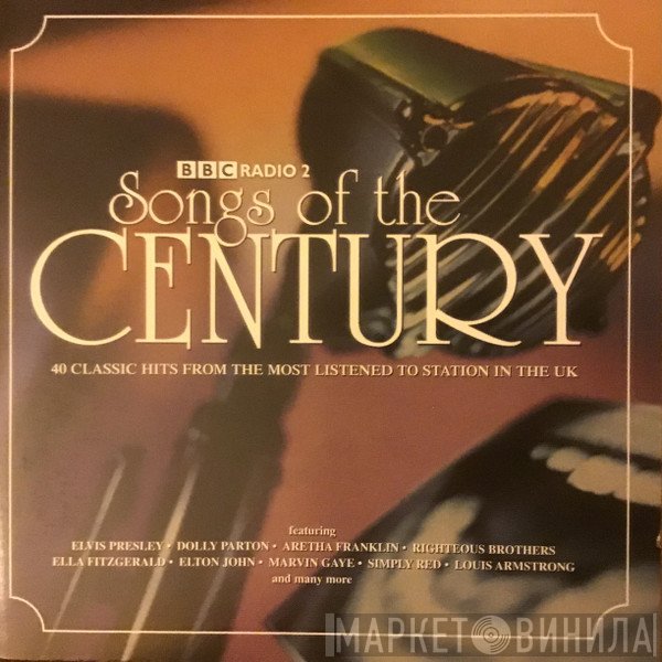  - Songs Of The Century