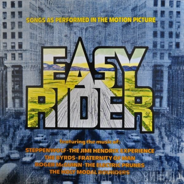  - Songs Performed In The Motion Picture Easy Rider