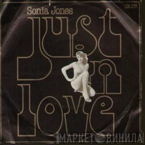 Sonia Jones - Just In Love