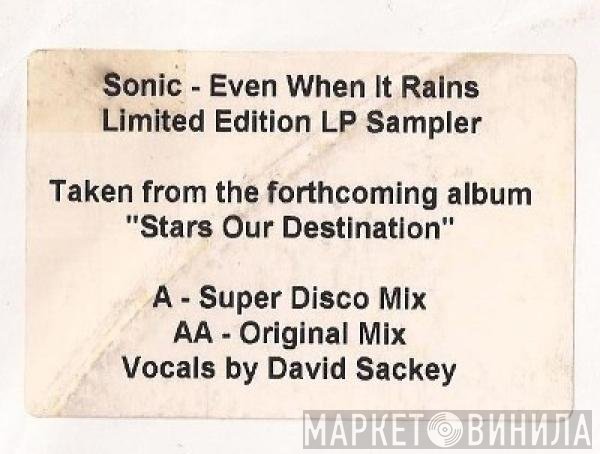 Sonic - Even When It Rains (Stars Our Destination LP Sampler)