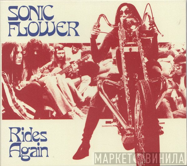 Sonic Flower  - Rides Again