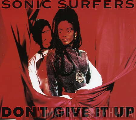 Sonic Surfers - Don't Give It Up